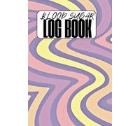 Blood sugar log book: A food tracker for diabetics in a journal to record glucose daily with each meal breakfast lunch dinner and snacks.