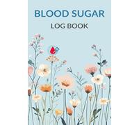 Blood Sugar Log Book: Compact 6x9 Tracker for Before/After Meals & Bedtime Readings | 120 Pages with Weekly Notes, Food & Activity Log, Doctor Visit Notes & Health Contacts | Fits in Handbag