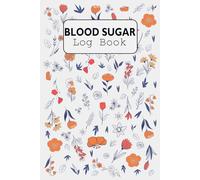 Blood Sugar Log Book: Comprehensive Tracker for Diabetics, Record Morning, Lunch, Dinner & Bedtime Glucose Readings, 106 Weeks of Monitoring