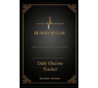 Blood Sugar Log Book: Daily Glucose Tracker for Diabetics & Pre-Diabetics - Before & After Meal Readings, Insulin & Carbs Log - 120 Pages, 6×9 Inch: ... 2 & Pre-Diabetes - Perfect Gift for Diabetics