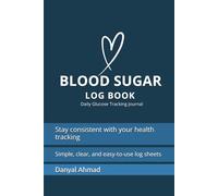 Blood Sugar Log Book: Daily Glucose Tracking Journal for Diabetes Management | Weekly Blood Sugar Record Book with Notes and Health Summary | A5 Size