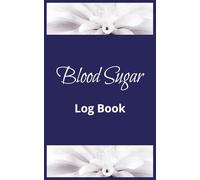 Blood Sugar Log Book: Easy to Read Print |5X8 inches, 110 pages| 2+ Years of Weekly Logs