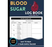 Blood Sugar Log Book: Large Print Diabetes Health Tracker for Daily & Weekly Blood Glucose Monitoring for Senior| 4 Readings Per Day | Before & After Meals | 2 Year Record Journal