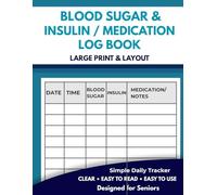 Blood Sugar Log Book Large Print for Seniors: Glucose, Insulin & Medication Tracker | Daily Diabetes Record Book: Track Blood Sugar, Insulin, Time & ... Easy-to-Read Simple Clear Layout, 8.5 x 11"