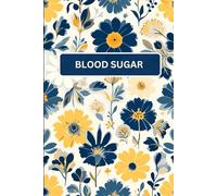 Blood Sugar Log: Glucose Monitoring and Health Record Book diabetes blood sugar log, glucose health record, daily sugar tracking, diabetic logbook