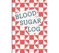 Blood Sugar Log: Track Before & After Blood Sugar Levels for Breakfast, Lunch, Dinner, and Bedtime | 155 Pages | Includes Medical Info & Daily Diabetic Glucose Tracker Journal
