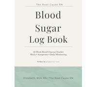 Blood Sugar & Wellness Journal: Nurse-Designed Daily Glucose Log with A1C Tracking, Lab Results, Low Glycemic Food Guide & Wellness Reflection