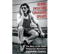 Blood Sweat And Asparagus Spears
