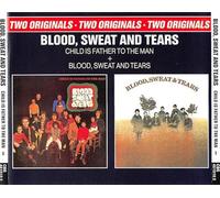 Blood, Sweat and Tears - Child Is Father to Man & Same