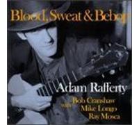 Blood Sweat & Bebop by Adam Rafferty