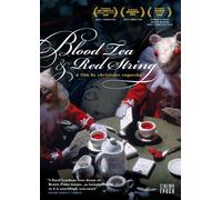 Blood Tea & Red String [USA] [DVD]