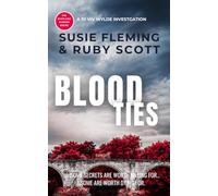 Blood Ties: An Unputdownable, Utterly Addictive Scottish Crime Thriller (Scottish Murder Series: A DI Viv Wylde Investigation)