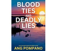 Blood Ties and Deadly Lies: The Blue Palmetto Detective Agency Series: 2