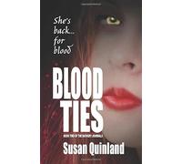 BLOOD TIES: Book Two of The Bathory Journals: She's back... for blood
