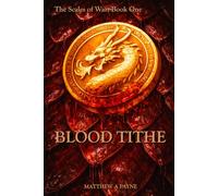 Blood Tithe (The Scales of War)