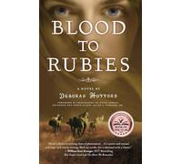 Blood to Rubies