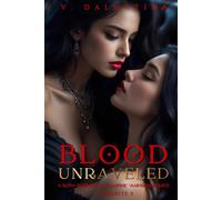 Blood Unraveled: A Slow-Burn Age-Gap Sapphic Vampire Romance (Afterbite Book 3)