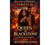 BLOOD & VELVET STREET 3: Queen Of Blackstone (BLACKSTONE CITY SERIES)