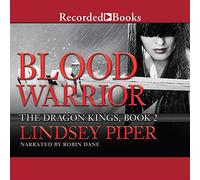 Blood Warrior (The Dragon Kings Series)