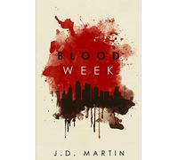 Blood Week: 1 (The Saint and the Sinner)