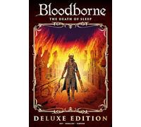 BLOODBORNE HC 01 THE DEATH OF SLEEP DELUXE EDITION