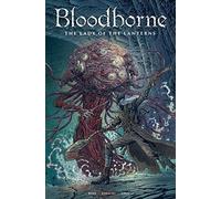 Bloodborne Vol. 5: Lady of the Lanterns