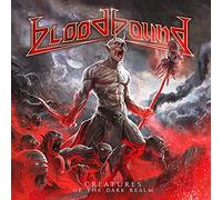 Bloodbound - Creatures Of The Dark Realm (Oxblood Vinyl) [Vinilo]