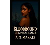 Bloodbound: The Turning of Midnight