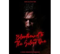 Bloodbound To The SIlent One: A Dark Obssesion Romance (DARK ROMANCE)