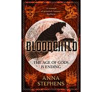 Bloodchild: A Gritty Epic Fantasy of Occupied Lands and the Spark of Rebellion: Book 3 (The Godblind Trilogy)
