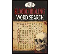 Bloodcurdling Word Search: “Horror Word Search Puzzles with Creepy Themes, Monsters, Haunted Places, and More | 6x9 inches, 84 Pages, 40 Word Searches ... & Spooky Entertainment for Teens and Adults”