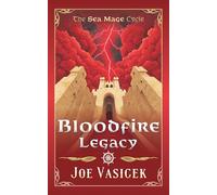 Bloodfire Legacy (The Sea Mage Cycle)