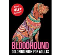 Bloodhound Coloring Book For Adults
