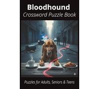 Bloodhound Crossword Puzzle Book: Crossword Puzzles with Easy-to-Read Print About Bloodhounds, Loyal Companions, Training, Fun Facts & More | 6x9”, ... Pet Lovers, Vacations, and Relaxing Moments