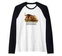Bloodhound: Every Walk Is A Investigation, Divertido Amante de los Perros Camiseta Manga Raglan