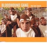 Bloodhound Gang - The Bad Touch (IMPORT) (UK Import)