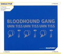 Bloodhound Gang - Uhn Tiss Uhn Tiss Uhn Tiss (2-Track)