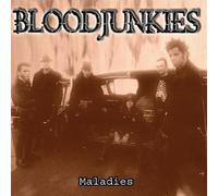 Bloodjunkies - Maladies