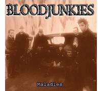 Bloodjunkies - Maladies [Vinilo]