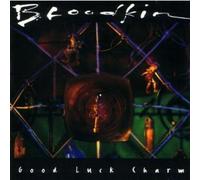 Bloodkin - Good Luck Charm (UK Import)