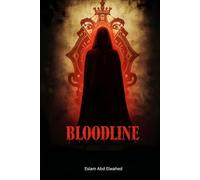Bloodline: 100 True Stories of Families Torn Apart by Murder (Crime & Mystery)