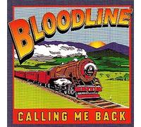 Bloodline - Calling Me Back