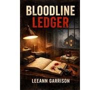 Bloodline Ledger: Fiction-Mystery-Thriller & Suspense-Psychological Crime Drama. [ 6x9 inch Paperback Book, 125 Pages...] Great for Adults,Seniors and Teens