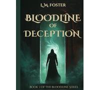 Bloodline of Deception: Book 1 of Bloodline Series