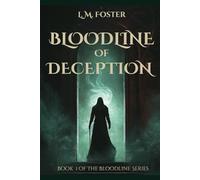 Bloodline of Deception: Book 1 of the Bloodline Series