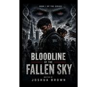 Bloodline Of The Fallen Sky