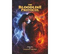 Bloodline Protocol (The Healer’s Sovereign Saga)