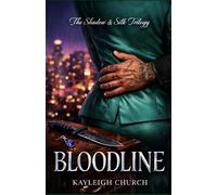 Bloodline (The Shadow & Silk Trilogy)