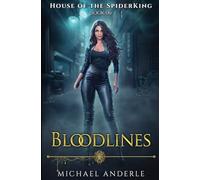 Bloodlines: 6 (House of the SpiderKing)