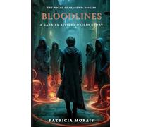 Bloodlines: A Gabriel Riviera Origin Story: 2 (The World of Shadows: Origins YA Fantasy)